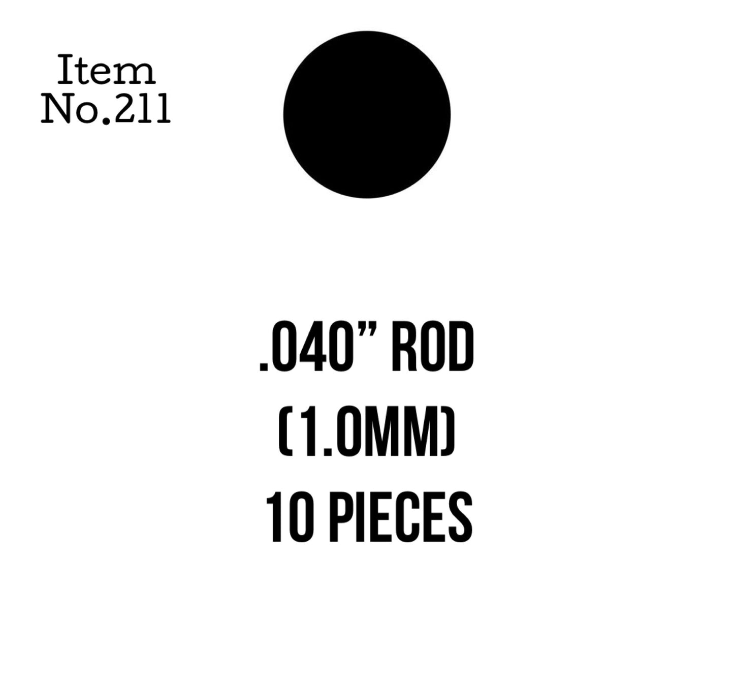 Rods 1.0mm or .040 10 Pieces, 211
