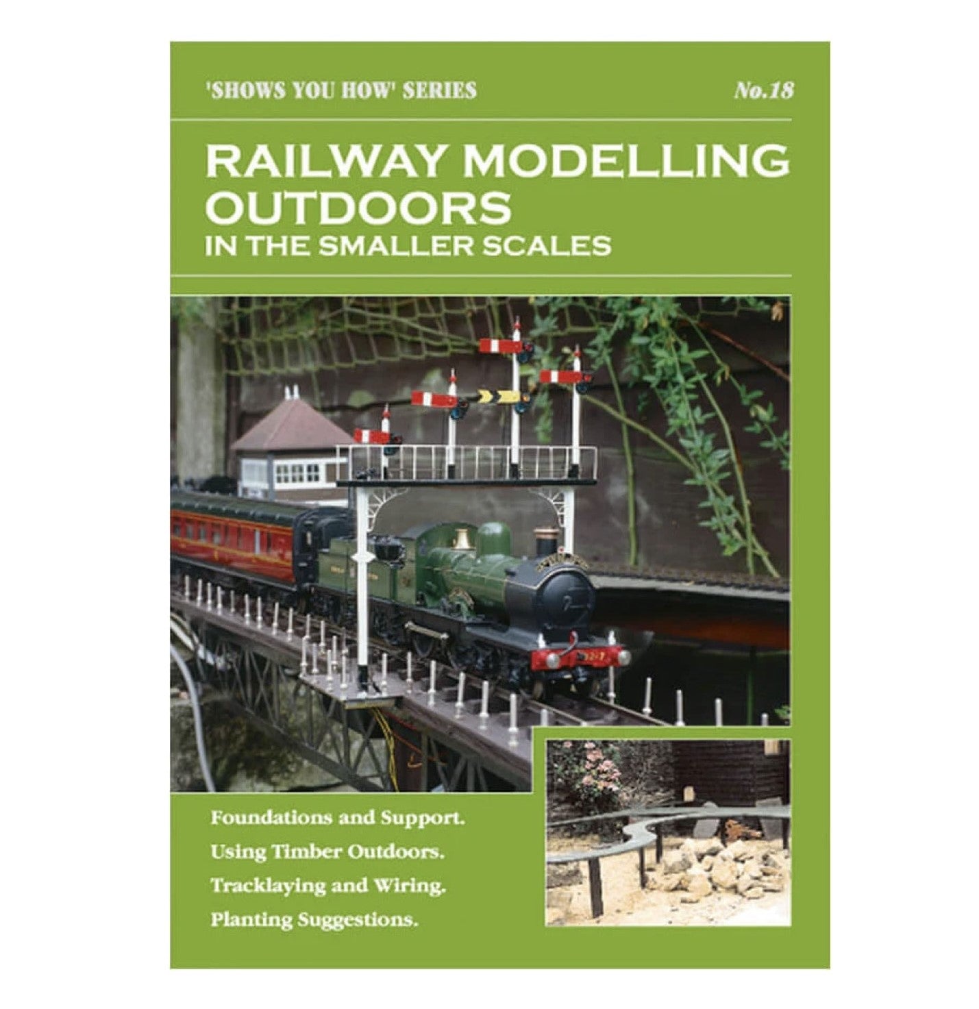 No.18, Railway Modelling Outdoors in the Smaller Scales