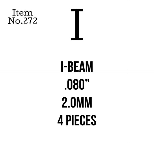 I-Beam 2.0mm or .080" 4 Pieces, 272