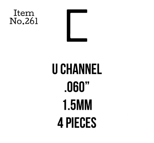 U Channel 1.5mm or .060" 4 Pieces, 261