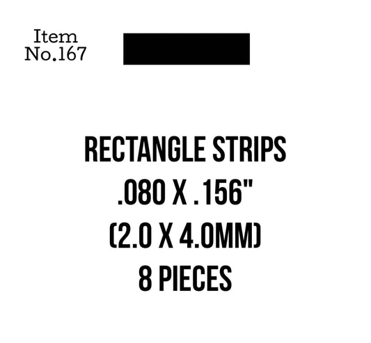 Rect. Strips 2.0 x 4.0mm or .080 x .156" 8 Pieces, 167