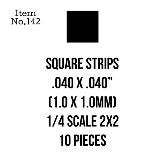Square Strips 1 x 1mm or .040 x .040" 10 Pieces, 142