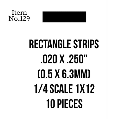 Rect. Strips  0.5 x 6.3mm or .020 x .250" 10 Pieces, 129