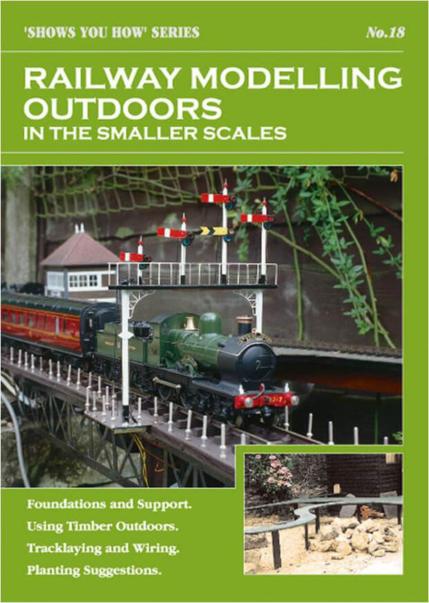 No.18, Railway Modelling Outdoors in the Smaller Scales